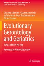 Evolutionary Gerontology and Geriatrics af Giacinto Libertini