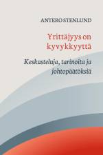 Yrittäjyys on kyvykkyyttä af Antero Stenlund