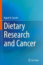 Dietary Research and Cancer af Rajesh N. Gacche