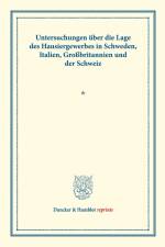 Untersuchungen über die Lage des Hausiergewerbes in Schweden, Italien, Großbritannien und der Schweiz.