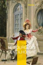 Le Bourgeois gentilhomme af Moliere