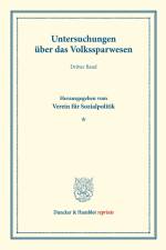 Untersuchungen über das Volkssparwesen.