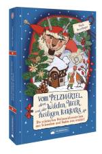 Vom Pelzmärtel, dem Wilden Heer und der heiligen Barbara af Steph Burlefinger