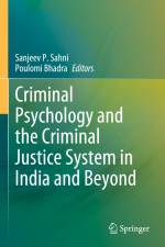 Criminal Psychology and the Criminal Justice System in India and Beyond af Poulomi Bhadra