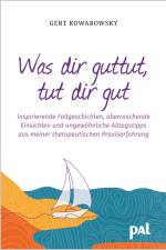 Was dir guttut, tut dir gut af Gert Kowarowsky