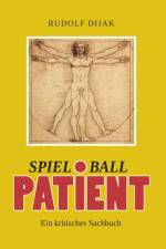 Spielball Patient af Rudolf Dijak