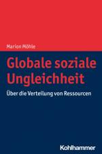 Globale soziale Ungleichheit af Marion Möhle