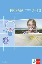 Prisma Physik 7-10. Ausgabe A