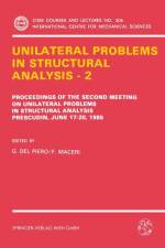 Unilateral Problems in Structural Analysis ¿ 2 af F. Maceri