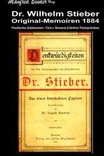 Dr. Wilhelm Stieber - Original Memoiren 1884 af Manfred Binder