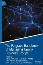 The Palgrave Handbook of Managing Family Business Groups af Marita Rautiainen