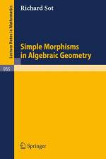 Simple Morphisms in Algebraic Geometry af R. Sot