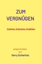 Lustige Ereignisse af Gerry Schierholz