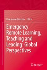 Emergency Remote Learning, Teaching and Leading: Global Perspectives af Charmaine Bissessar