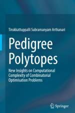 Pedigree Polytopes af Tirukkattuppalli Subramanyam Arthanari