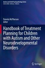 Handbook of Treatment Planning for Children with Autism and Other Neurodevelopmental Disorders af Pamela McPherson