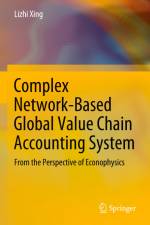 Complex Network-Based Global Value Chain Accounting System af Lizhi Xing