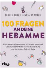 100 Fragen an deine Hebamme af Jasmin Czech