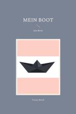 Mein Boot af Traute Bösch