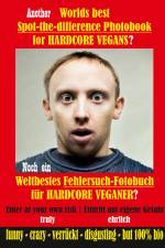 Another Worlds best Spot-the-difference Photobook for HARDCORE VEGANS af V. Egan