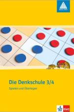 Spielen u. Überlegen Teil 2. Die Denkschule. 3. und 4. Schuljahr