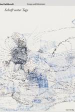 Schrift unter Tage af Jan Kuhlbrodt