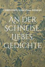 An der Schneise, Liebes af Christoph Sebastian Widdau