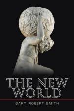 The New World af Gary Robert Smith