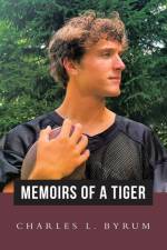 Memoirs of a Tiger af Charles L. Byrum