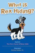What Is Rex Hiding? af Toni Ann Coyne