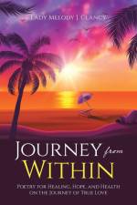 Journey from Within af Lady Melody J. Clancy