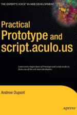 Practical Prototype and script.aculo.us af Andrew Dupont