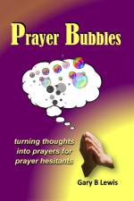 Prayer Bubbles af Gary B Lewis