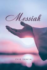 Messiah af Evie Erwin
