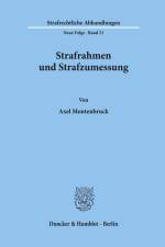 Strafrahmen und Strafzumessung. af Axel Montenbruck