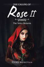 The Calling of Rose Ii af Nicey Hamilton