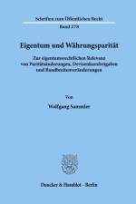Eigentum und Währungsparität. af Wolfgang Sammler