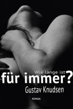 Wie lange ist für immer? af Gustav Knudsen