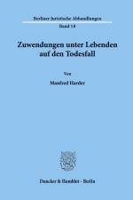 Zuwendungen unter Lebenden auf den Todesfall. af Manfred Harder