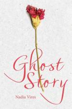 Ghost Story af Nadia Vires