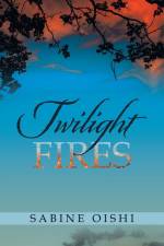 Twilight Fires af Sabine Oishi