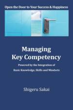 Managing Key Competency af Shigeru Sakai