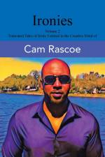 Ironies Volume 2 af Cam Rascoe