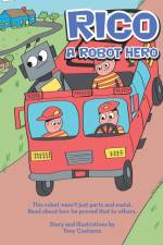Rico a Robot Hero af Tony Costanzo