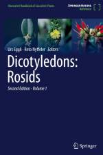 Dicotyledons: Rosids af Reto Nyffeler