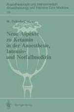 Neue Aspekte zu Ketamin in der Anaesthesie, Intensiv- und Notfallmedizin af Werner Tolksdorf