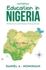 Education in Nigeria af Daniel A . Nomishan