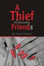 A Thief Among Friends af Carol Vallario