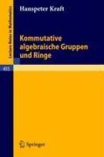 Kommutative algebraische Gruppen und Ringe af H. Kraft