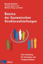Basics der Systemischen Strukturaufstellungen af Renate Daimler